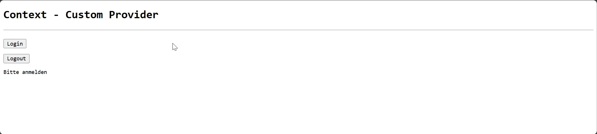 React Context - Custom Provider Wrapper - Beispiel Ergebnis